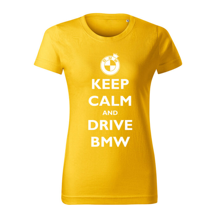 keep calm and drive bmw damske tricko biela zlta