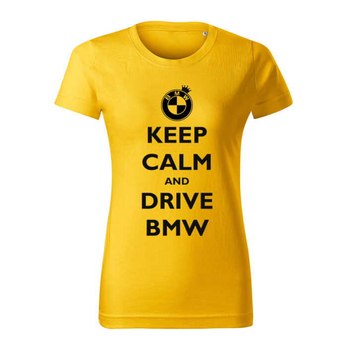keep calm and drive bmw damske tricko cierna zlta