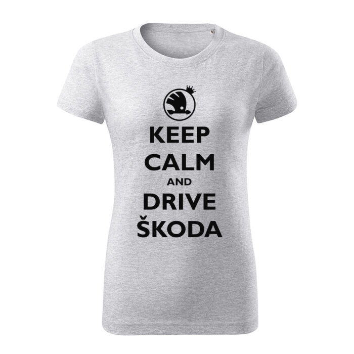keep calm and drive skoda damske tricko cierna bledosiva