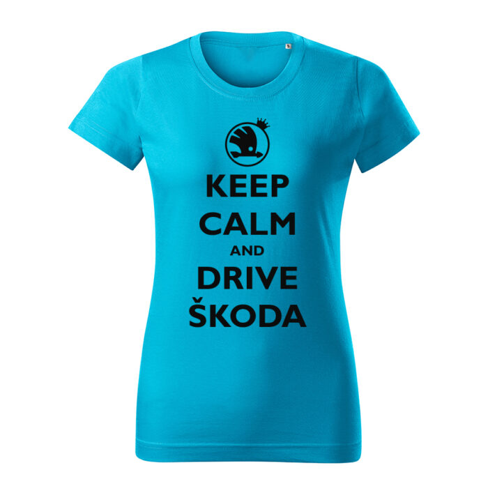 keep calm and drive skoda damske tricko cierna tyrkysova