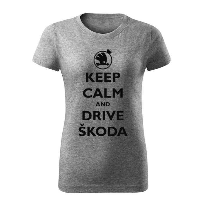 keep calm and drive skoda damske tricko cierna tmavosivá