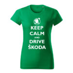 keep calm and drive skoda damske tricko biela travova zelena