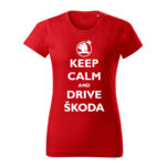 keep calm and drive skoda damske tricko biela cervena