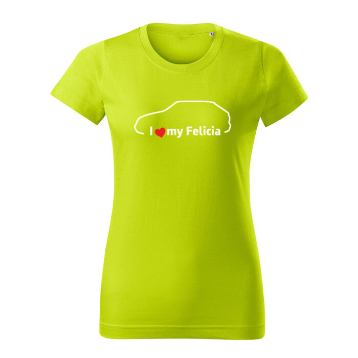 i love my felicia damske tricko biela limetkova