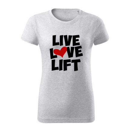 live love lift damske tricko 1 bledosiva