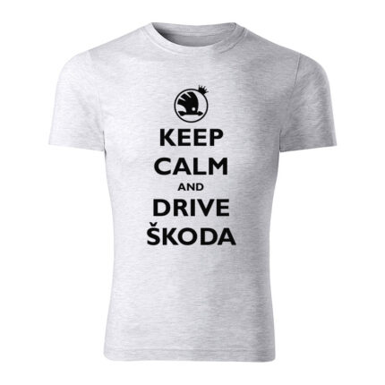 keep calm and drive skoda panske tricko bledosiva