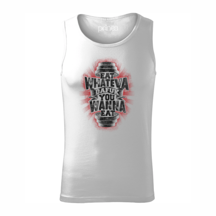 Pánske tielko / top Eat whateva defuk you wanna eat