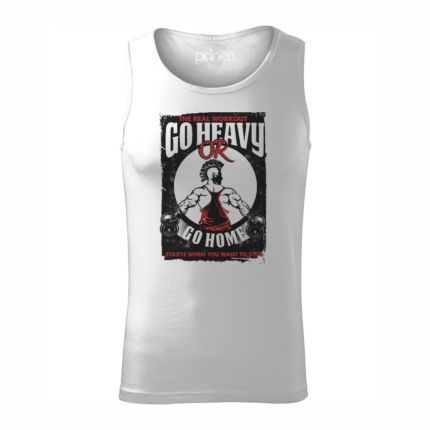 Pánske tielko / top Go heavy or go home