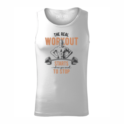 Pánske tielko / top Real workout starts when you want to stop
